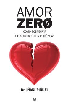 portada Amor Zero: Cómo Sobrevivir a los Amores Psicópatas