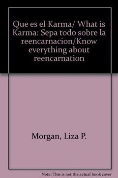 portada Que es el Karma Sepa Todo Sobre la Reencarnacion (in Spanish)