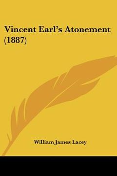 portada vincent earl's atonement (1887) (en Inglés)
