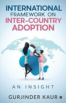 portada International Framework on Inter-Country Adoption: An Insight (en Inglés)