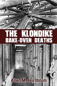 portada The Klondike Bake-Oven Deaths 