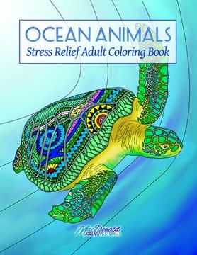 portada Ocean Animals: Stress Relief Adult Coloring Book (in English)