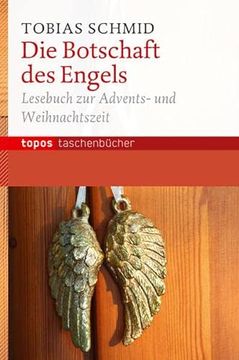 portada Die Botschaft des Engels: Lesebuch zur Advents- und Weihnachszeit (en Alemán)