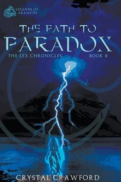 portada The Path to Paradox (2) (Legends of Arameth) (en Inglés)