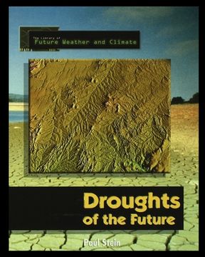 portada Forecasting the Climate of the Future: Droughts of the Future (en Inglés)