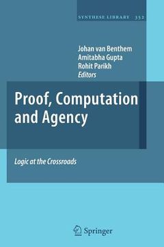 portada Proof, Computation and Agency: Logic at the Crossroads (en Inglés)