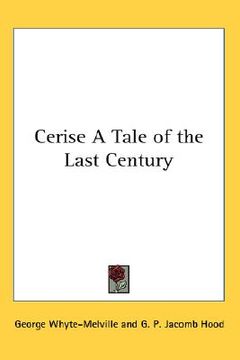 portada cerise: a tale of the last century (en Inglés)
