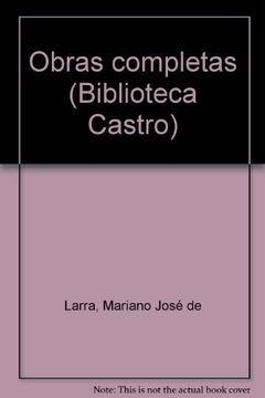 portada Larra, I. articulos (Biblioteca Castro)