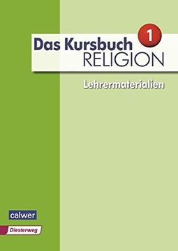 portada Das Kursbuch Religion Neuausgabe 2015 Lehrermaterialien (en Alemán)