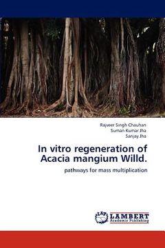 portada in vitro regeneration of acacia mangium willd.