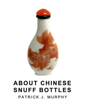 portada About Chinese Snuff Bottles (en Inglés)