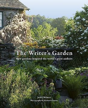 portada The Writer's Garden: How Gardens Inspired the World's Great Authors (en Inglés)