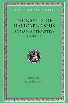 portada Dionysius of Halicarnassus: Roman Antiquities, Volume ii, Books 3-4 (Loeb Classical Library no. 347) (en Inglés)