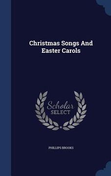 portada Christmas Songs And Easter Carols