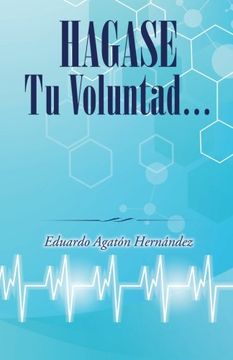 portada Hagase tu Voluntad