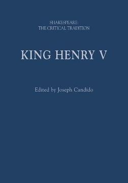 portada King Henry V: Shakespeare: The Critical Tradition (en Inglés)