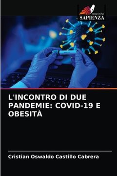 portada L'Incontro Di Due Pandemie: Covid-19 E Obesità (in Italian)