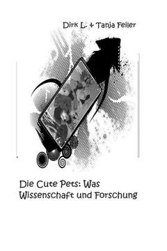 portada Die Cute Pets: Was: Wissenschaft und Forschung (in German)