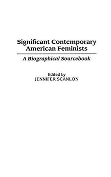 portada Significant Contemporary American Feminists: A Biographical Sourc (in English)