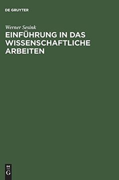 portada Einfuhrung in das Wissenschaftliche Arbeiten: Mit Internet Textverarbeitung Prasentation (in German)