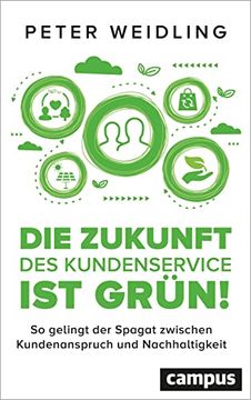 portada Die Zukunft des Kundenservice ist Grün! So Gelingt der Spagat Zwischen Kundenanspruch und Nachhaltigkeit (in German)