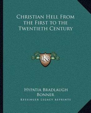 portada christian hell from the first to the twentieth century (en Inglés)