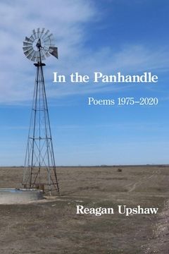 portada In the Panhandle: Poems 1975-2020 (en Inglés)