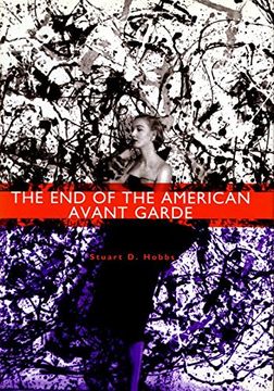 portada The end of the American Avant Garde: American Social Experience Series (in English)