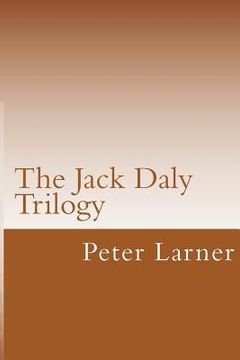 portada the jack daly trilogy (en Inglés)
