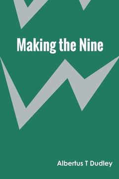 portada Making the Nine (in English)