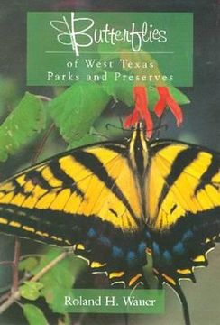 portada butterflies of west texas parks and preserves (en Inglés)