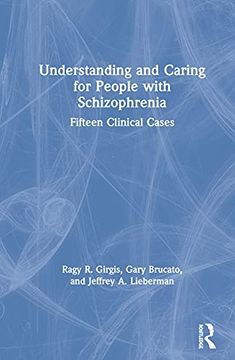 portada Understanding and Caring for People With Schizophrenia (en Inglés)
