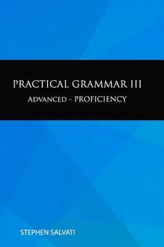 portada Practical Grammar III: Advanced-Proficiency (en Inglés)