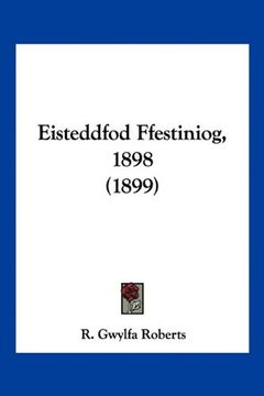 portada Eisteddfod Ffestiniog, 1898 (1899) (in Spanish)