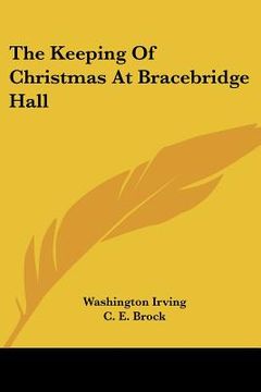 portada the keeping of christmas at bracebridge hall (en Inglés)
