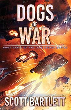 portada Dogs of war (Ixan Legacy Book 3) (in English)