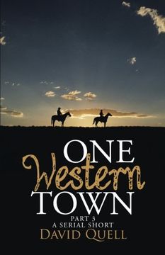 portada One Western Town Part 3: A Serial Short