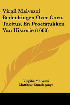 portada Virgil Malvezzi Bedenkingen Over Corn. Tacitus, En Proefstukken Van Historie (1680)