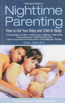 portada Nighttime Parenting: How to get Your Baby and Child to Sleep (la Leche League International Book) (en Inglés)