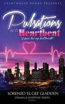portada Pulsations of A Heartbeat: I gave her my last breath