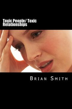 portada Toxic People/ Toxic Relationships (in English)
