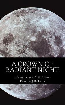 portada A Crown of Radiant Night (en Inglés)
