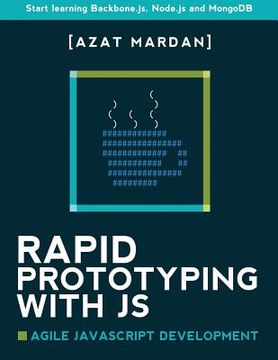 portada Rapid Prototyping with JS: Agile JavaScript Development