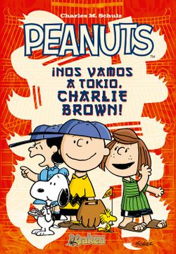 portada Peanuts¡ Nos Vamos a Tokio, Charlie Brown!