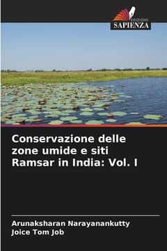 portada Conservazione delle zone umide e siti Ramsar in India: Vol. I (en Italiano)