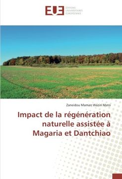 portada Impact de la régénération naturelle assistée à Magaria et Dantchiao