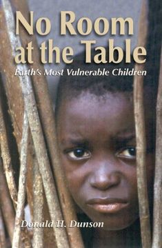 portada No Room at the Table: Earth's Most Vulnerable Children (en Inglés)
