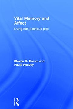 portada Vital Memory and Affect: Living With a Difficult Past (in English)