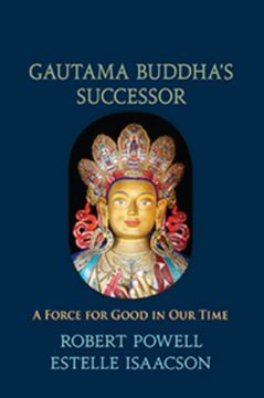 portada Gautama Buddha's Successor: A Force for Good in Our Time (in English)
