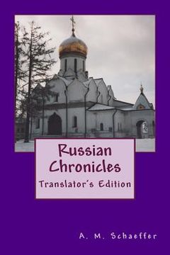 portada Russian Chronicles: Translator's Edition (en Inglés)